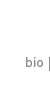 bio